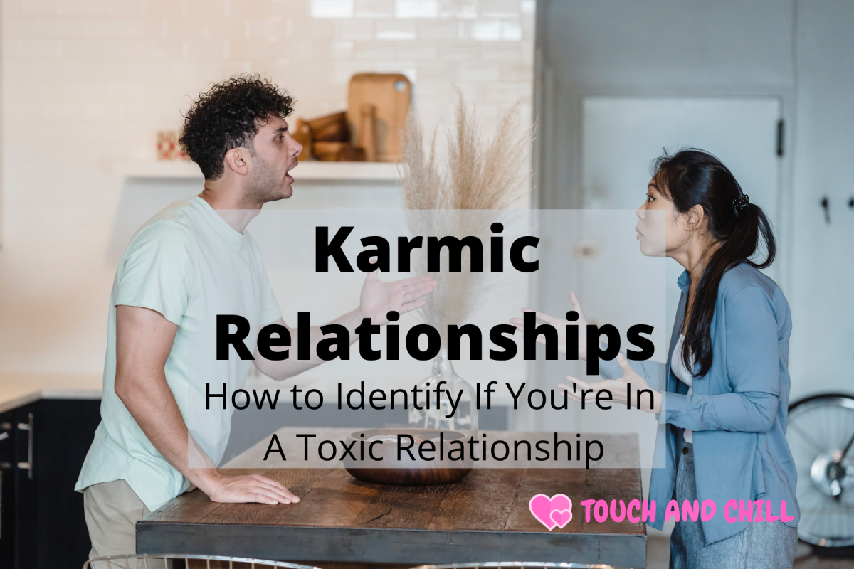 karmic relationships how to identify if you're in a toxic relationship